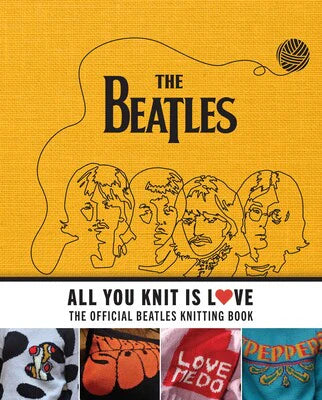 All You Knit is Love - The Beatles